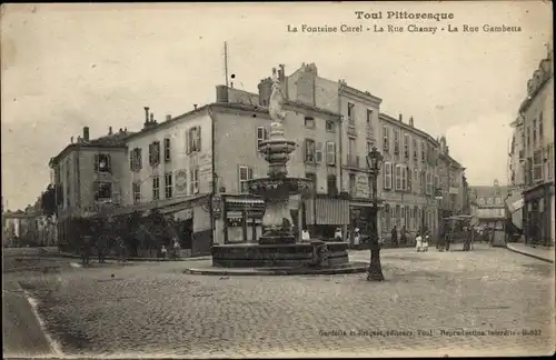 Ak Toul Meurthe et Moselle, La Fontaine Curel, Rue Chanzy, Rue Gambetta