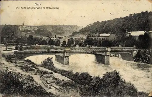 Ak Untermhaus Gera in Thüringen, neue Elisenbrücke