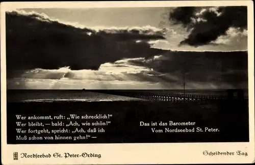 Ak Nordseebad Sankt Peter Ording, Gedicht, Scheidender Tag, Seebrücke