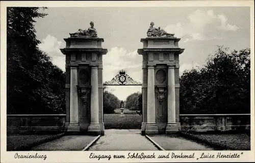 Ak Oranienburg in Brandenburg, Eingang zum Schlosspark, Denkmal Luise Henriette