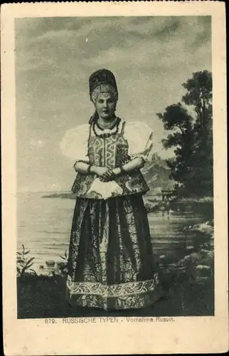 Ak Russische Typen, Vornehme Russin, Bäuerin in Tracht