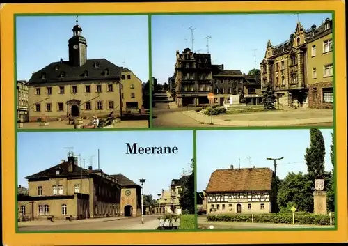 Ak Meerane in Sachsen, Rathaus, Ernst-Thälmann-Platz, Bahnhof, Gasthof Schwanefeld