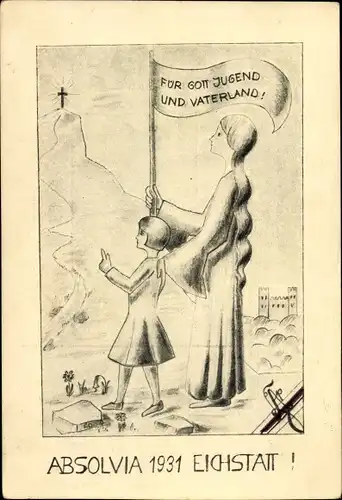 Studentika Ak Eichstätt in Oberbayern, Absolvia 1931, Für Gott, Jugend und Vaterland