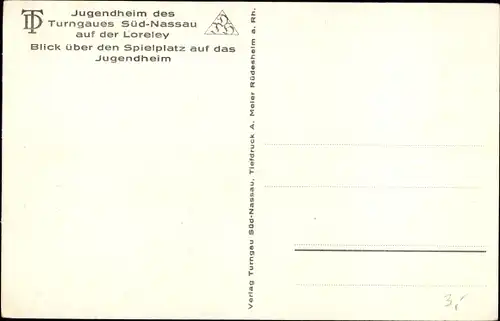 Ak Rüdesheim am Rhein, Jugendheim d. Turngaues Süd Nassau auf der Loreley