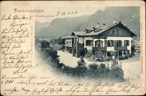 Ak Fischmichellehen Berchtesgaden in Oberbayern, Gasthof