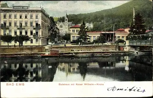 Ak Bad Ems an der Lahn, Lahnpartie, Badehaus, Kaiser Wilhelm Kirche, Pariser Hof, Brücke