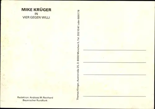 Ak Schauspieler und Sänger Mike Krüger, Portrait, Autogramm, Hamster, in Vier gegen Willi