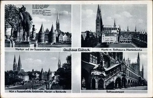 Ak Hansestadt Lübeck, Merkur auf der Puppenbrücke, Markt, Rathaus, Marienkirche, Rathaustreppe