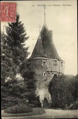 Postkarte Fraze Eure et Loir, Chateau, la Tour