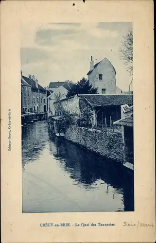 Ak Crecy in Brie Seine et Marne, Le Quai des Tanneries