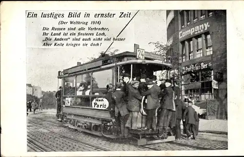 Ak Ein lustiges Bild in ernster Zeit, I WK, Die Russen sind alle Verbrecher, Straßenbahn