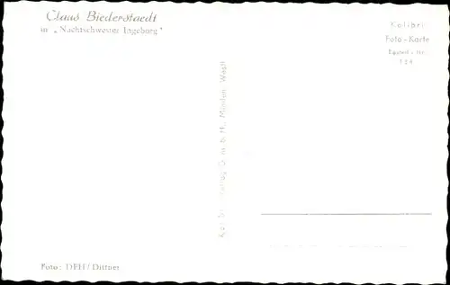 Ak Schauspieler Claus Biederstaedt, Portrait, Film Nachtschwester Ingeborg, Autogramm