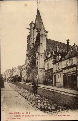 Ak Montdidier-Somme, Kirche Saint-Sépulcre, Geburtshaus von Parmentier