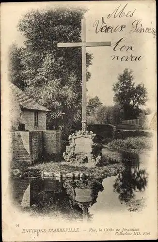 Ak Rue Somme, Das Kreuz von Jerusalem, ein Haus, der Garten