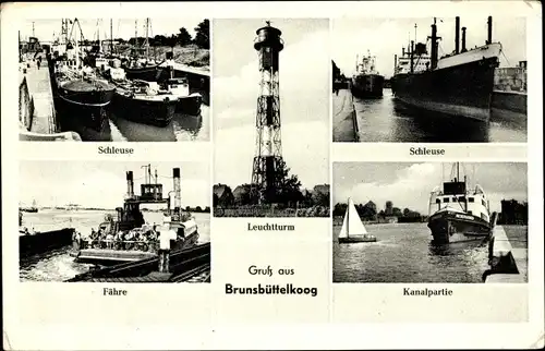 Ak Brunsbüttelkoog Brunsbüttel in Dithmarschen, Leuchtturm, Schleuse, Fähre, Kanal