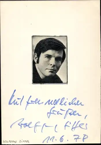 Ak Schauspieler Wolfgang Ziffen, Portrait, Autogramm