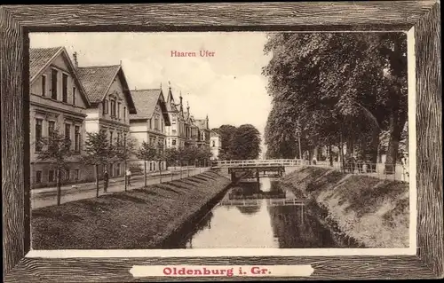 Passepartout Ak Oldenburg im Großherzogtum Oldenburg, Haaren Ufer