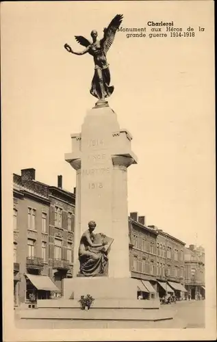 Ak Charleroi Wallonia Hennegau, Denkmal für die Helden des Ersten Weltkriegs 1914-1918