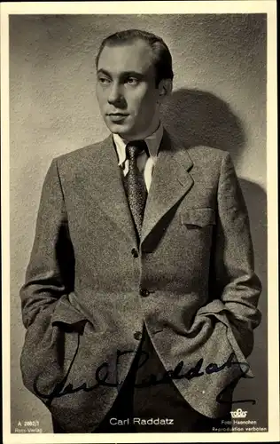 Ak Schauspieler Carl Raddatz, Standportrait, Autogramm