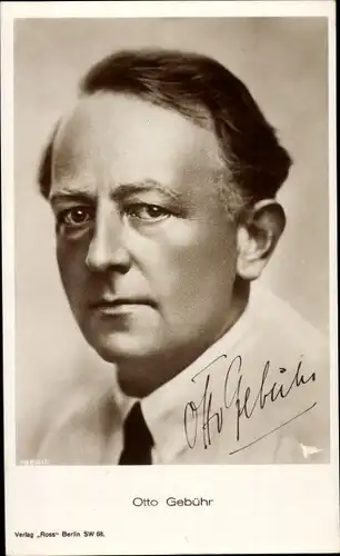 Ak Schauspieler Otto Gebühr, Portrait, Autogramm