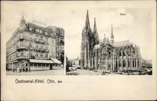 Ak Köln am Rhein, Kontinental Hotel, Dom