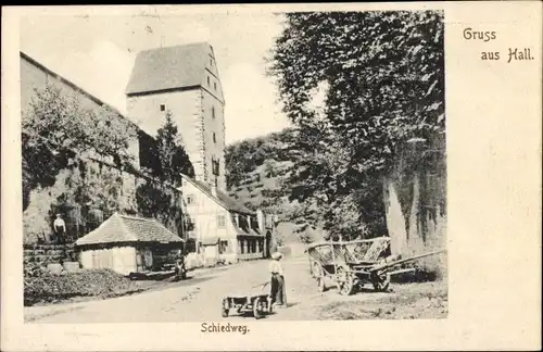 Ak Schwäbisch Hall in Württemberg, Schiedweg