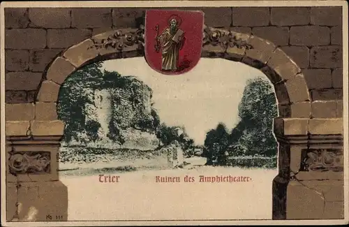 Ak Trier an der Mosel, Ruinen des Amphietheater, Wappen
