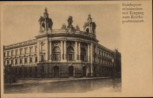 Ak Berlin Mitte, Reichspostministerium mit Eingang zum Reichspostmuseum, Leipziger Straße 15