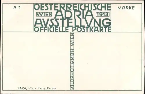 Künstler Ak Kalmsteiner, Hans, Zadar Zara Kroatien, Porta Terra Ferma, Adria Ausstellung Wien 1913