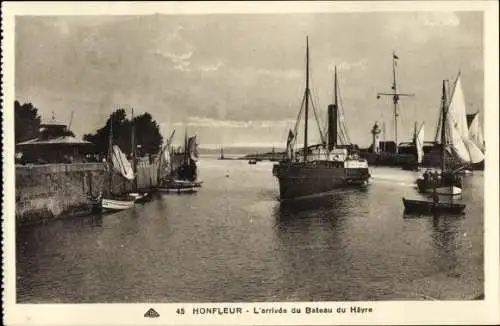 Ak Honfleur Calvados, Die Ankunft des Bateau du Hayre