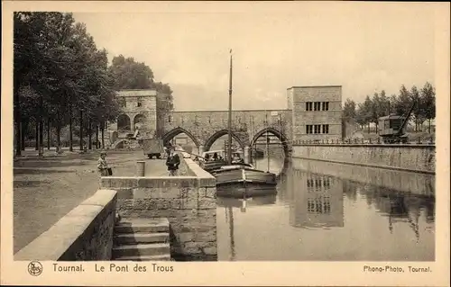 Ak Tournai Wallonien Hennegau, Die Brücke der Löcher