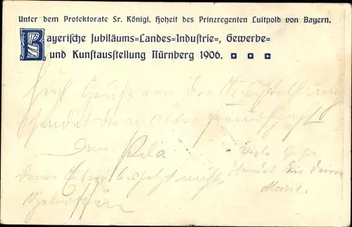 Ganzsachen Ak Nürnberg in Mittelfranken, Bayrische Jubiläums Landesaustellung 1906