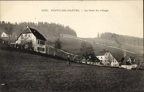 Ak Les Ponts de Martel Kanton Neuenburg, Der obere Teil des Dorfes