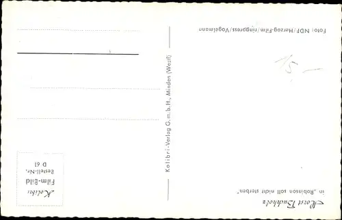Ak Schauspieler Horst Buchholz, Portrait, Robinson soll nicht sterben, Autogramm