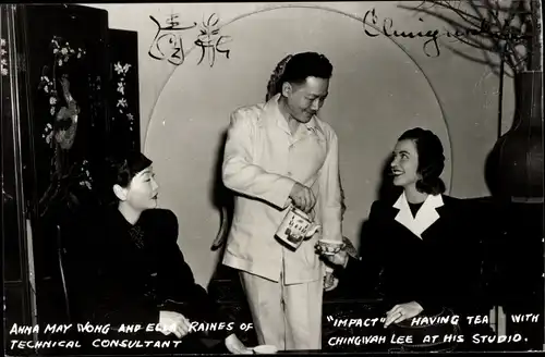 Ak Schauspieler Chingwah Lee, Anna May Wong, Ella Raines,  Autogramm