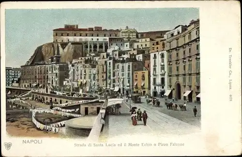 Ak Napoli Campania, Strada di Santa Lucia ed il Monte Echio o Pizzo Falcone