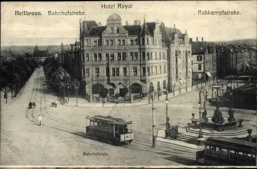 Ak Heilbronn am Neckar, Hotel Royal, Bahnhofstraße, Bahnhofplatz, Roßkampfstraße, Straßenbahn 15