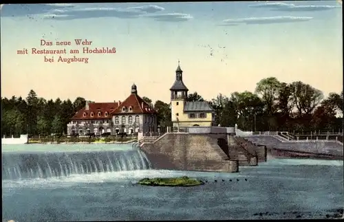 Ak Augsburg in Schwaben, Neues Wehr am Hochablass, Restaurant