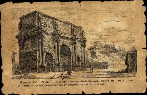 Künstler Ak Roma Rom Lazio, Konstantinsbogen 1756