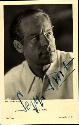 Ak Schauspieler Sepp Rist, Portrait, Ross Verlag A 3215 1, Autogramm