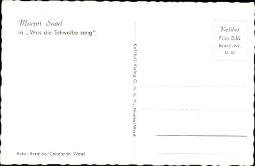 Ak Schauspielerin Margit Saad, Was die Schwalbe sang, Portrait, Autogramm