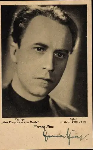 Ak Schauspieler Werner Hinz, Portrait, Das Programm von Heute, Autogramm