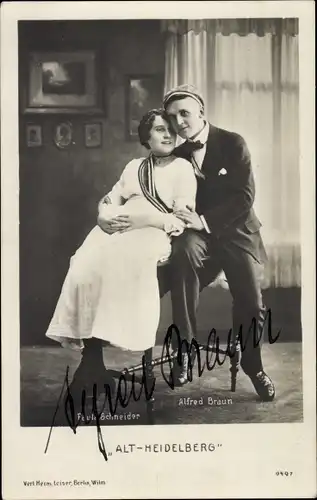 Ak Schauspieler Alfred Braun und Paula Schneider, Alt Heidelberg, Autogramm