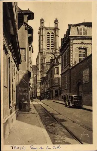 Ak Troyes-Aube, Rue de la Cite