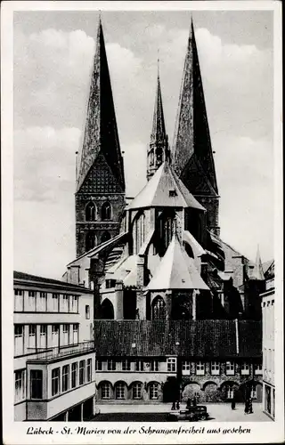 Ak Hansestadt Lübeck, Marienkirche von der Schrangenfreiheit aus gesehen