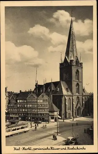 Ak Kiel, Marktplatz, Persianische Häuser, Nikolaikirche, Straßenbahn