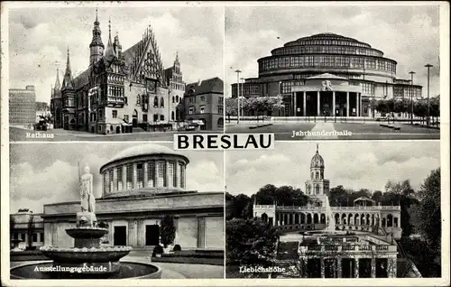 Ak Wrocław Breslau Schlesien, Rathaus, Jahrhunderthalle, Liebichshöhe