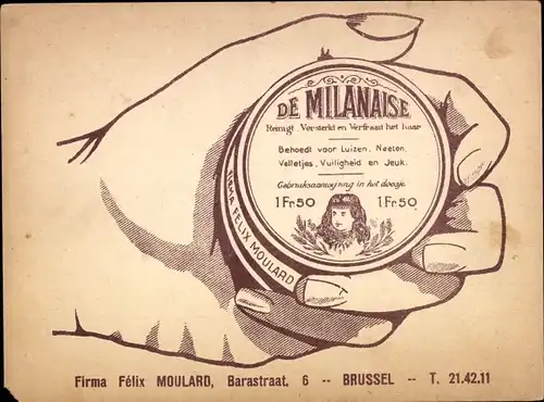 Ak Reklame De Milanaise, Haarpflege, Firma Felix Moulard, 6 Rue Bara, Brüssel