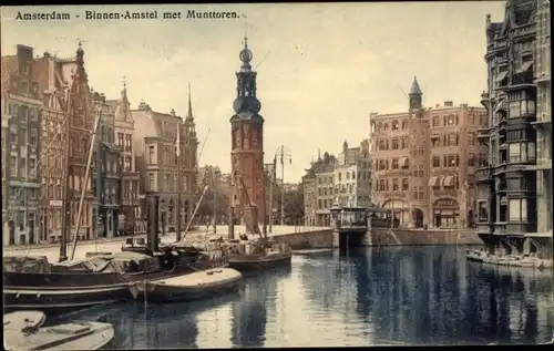 Ak Amsterdam Nordholland Niederlande, Binnen-Amstel met Munttoren