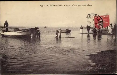Ak Cayeux sur Mer Somme, Rückkehr eines Fischerbootes